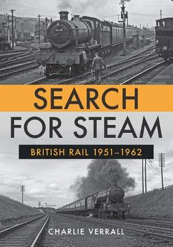 portada Search for Steam: British Rail 1951-1962 (en Inglés)