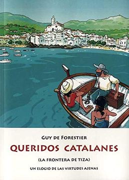 portada Queridos Catalanes (la Frontera de Tiza) (Galatzo) (in Spanish)