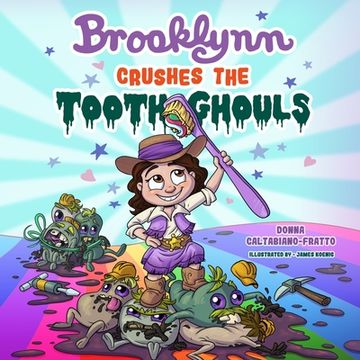 portada Brooklynn Crushes the Tooth Ghouls (en Inglés)