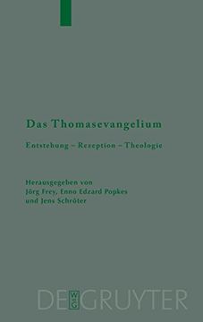 portada Das Thomasevangelium: Entstehung, Rezeption, Theologie (en Alemán)