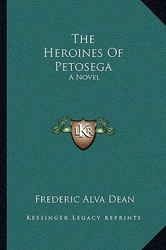 portada the heroines of petosega (in English)