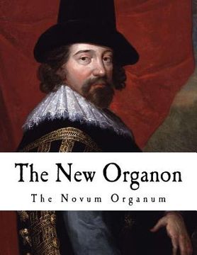 portada The New Organon: True Directions Concerning the Interpretation of Nature (in English)
