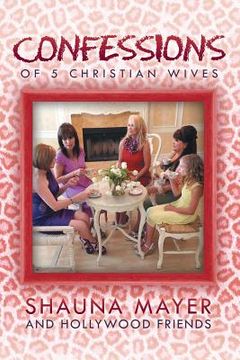 portada Confessions of 5 Christian Wives (en Inglés)