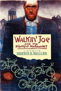 portada walkin' joe and the midnight marauders (en Inglés)
