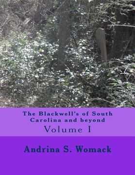 portada The Blackwell's of South Carolina and beyond: Volume I (en Inglés)