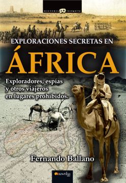 portada Exploraciones Secretas en África (Historia Incógnita)