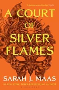 portada A Court of Silver Flames (a Court of Thorns and Roses (en Inglés)