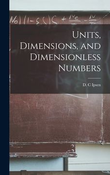 portada Units, Dimensions, and Dimensionless Numbers (en Inglés)
