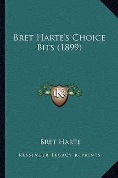 portada bret harte's choice bits (1899) (en Inglés)