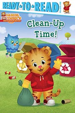 portada Clean-Up Time! Ready-To-Read Pre-Level 1 (Daniel Tiger'S Neighborhood: Ready-To-Read, Pre-Level 1) (en Inglés)