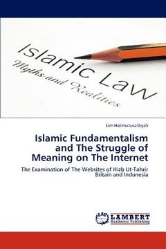portada islamic fundamentalism and the struggle of meaning on the internet (en Inglés)