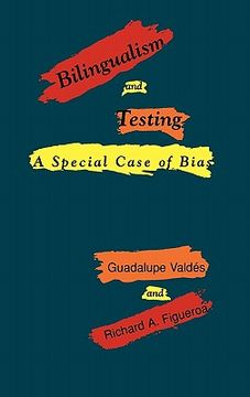 portada bilingualism and testing: a special case of bias (en Inglés)