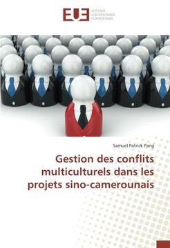 portada Gestion des conflits multiculturels dans les projets sino-camerounais (French Edition)