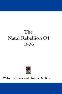 portada the natal rebellion of 1906 (en Inglés)