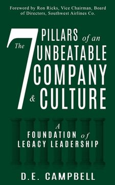 portada The 7 Pillars of an Unbeatable Company & Culture: A Foundation of Legacy Leadership (en Inglés)