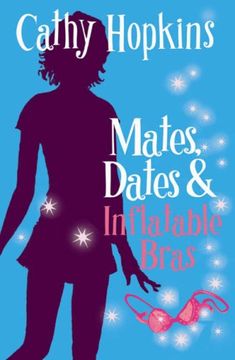 portada Mates, Dates and Inflatable Bras (Bk. 1) (en Inglés)