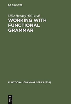 portada Working with Functional Grammar (Functional Grammar Series [Fgs])