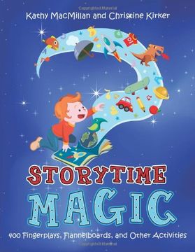 storytime magic,400 fingerplays, flannelboards, and other activities