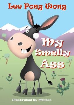 portada My Smelly Ass: Kids Funny Bedtime Story Picture Book (en Inglés)