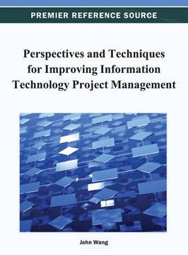 portada perspectives and techniques for improving information technology project management (en Inglés)