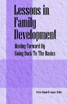portada lessons in family development: moving forward by going back to the basics (en Inglés)