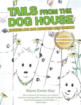 portada Tails from the Dog House: Bruiser and Boo Discover New Friends (en Inglés)