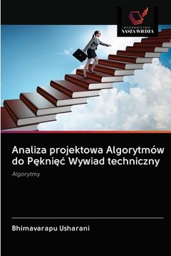 portada Analiza projektowa Algorytmów do Pęknięc Wywiad techniczny (in Polaco)