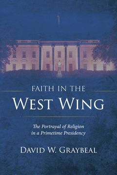 portada Faith in The West Wing (en Inglés)