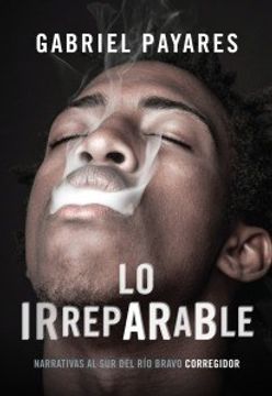 portada Lo Irreparable (in Spanish)