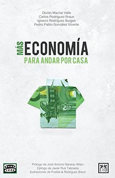 portada Más Economia Para Andar por Casa: Por qué Sube la Gasolina? Son de Fiar las Empresas que nos Ofrecen Refinanciar Nuestras Deudas? (in Spanish)