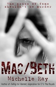 portada Mac/Beth: The Price of Fame Shouldn't Be Murder (in English)