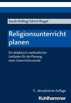 portada Religionsunterricht Planen: Ein Didaktisch-Methodischer Leitfaden Fur Die Planung Einer Unterrichtsstunde (in German)