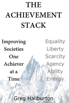 portada The Achievement Stack: Improving Societies One Achiever at a Time (en Inglés)