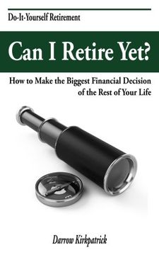 portada Can I Retire Yet?: How to Make the Biggest Financial Decision of the Rest of Your Life