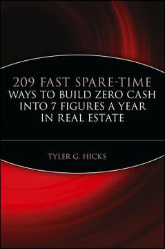 portada 209 fast spare-time ways to build zero cash into 7 figures a year in real estate (en Inglés)