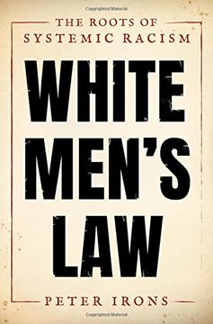 portada White Men'S Law: The Roots of Systemic Racism (en Inglés)