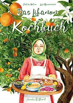 portada Das Libanon-Kochbuch - Bilder Geschichten Rezepte (en Alemán)