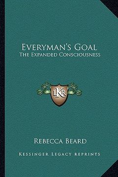 portada everyman's goal: the expanded consciousness