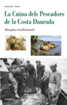 portada La Cuina Dels Pecadors de la Costa Daurada: Receptes Tradicionals (in Catalan)