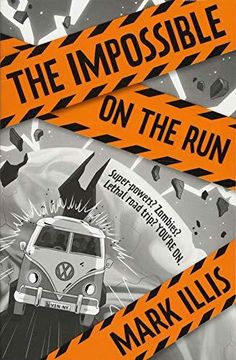portada The Impossible: On the Run: Book 2 (Paperback) (en Inglés)