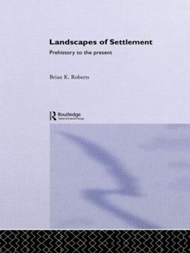 portada Landscapes of Settlement: Prehistory to the Present