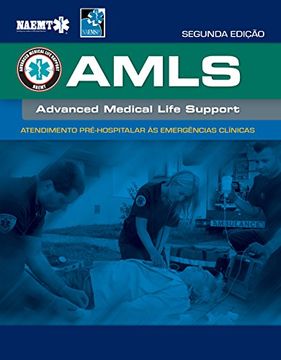 portada Amls Portuguese: Atendimento Pre-Hospitalar as Emergencias Clínicas Da Naemt: Atendimento Pre-Hospitalar as Emergencias Clínicas Da Naemt