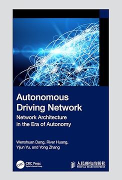 portada Autonomous Driving Network: Network Architecture in the era of Autonomy (en Inglés)