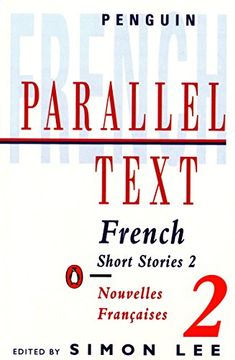 portada Parallel Text: French Short Stories: Nouvelles Francaises: V. 2 (in French)