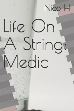 portada Life on a String: Medic (en Inglés)