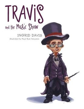 portada Travis and the Magic Show (en Inglés)