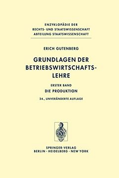 portada Grundlagen der Betriebswirtschaftslehre: Die Produktion (en Alemán)
