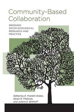 portada Community-Based Collaboration: Bridging Socio-Ecological Research and Practice