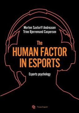 portada The Human Factor in Esport: Esport Psychology 