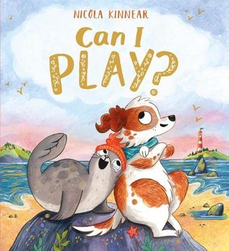 portada Can i Play? Paperback: A Funny and Endearing Story About Friendship From the Creator of? A Little bit Brave? (en Inglés)